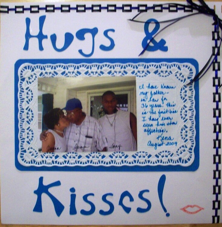 Hugs &amp; Kisses!