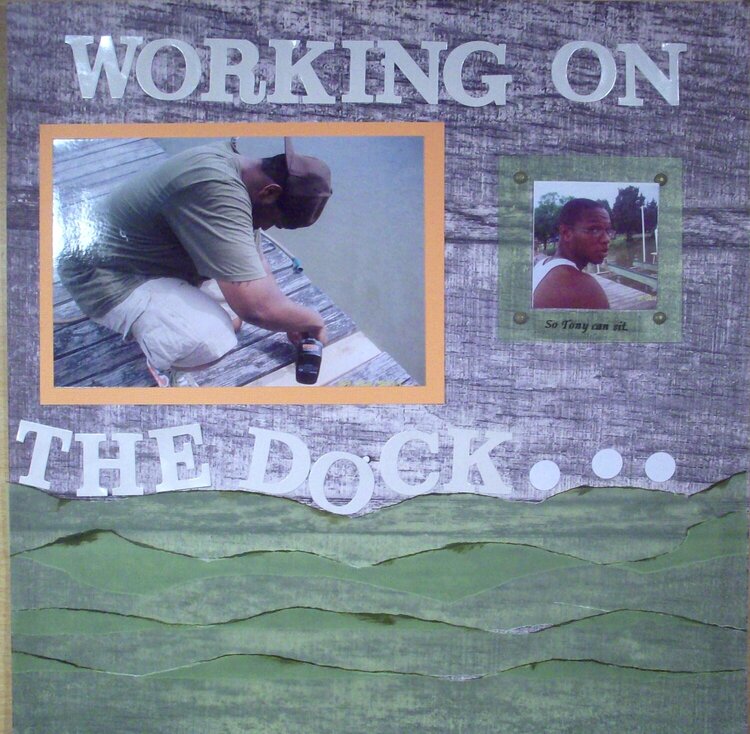 Working on the Dock...
