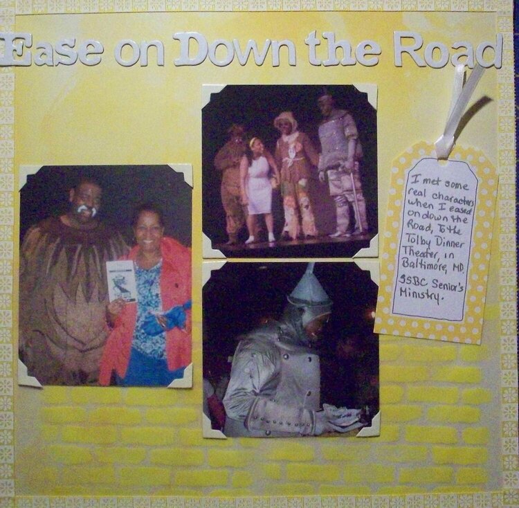 Ease on Down the Road