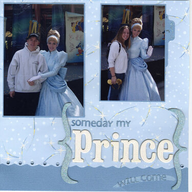 Someday my Prince will come.