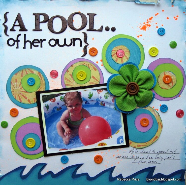 A pool of her own