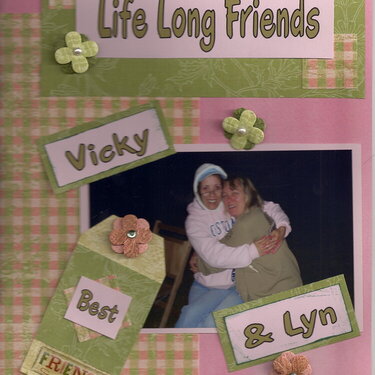 Life Long Friends