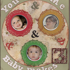 You & Me & Baby Makes 3
