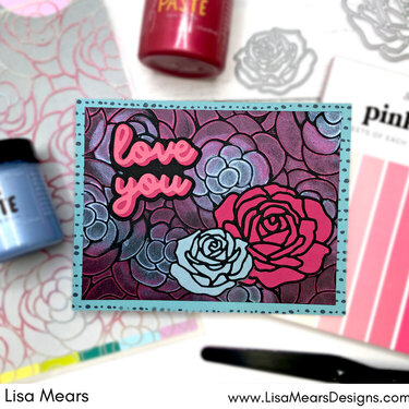 Love You Card with Lunar Paste