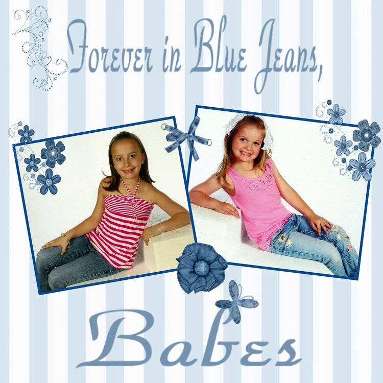 Forever in Blue Jeans, Babes