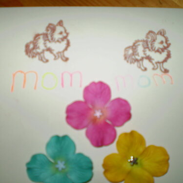 Jenna&#039;s card to Mom Mom