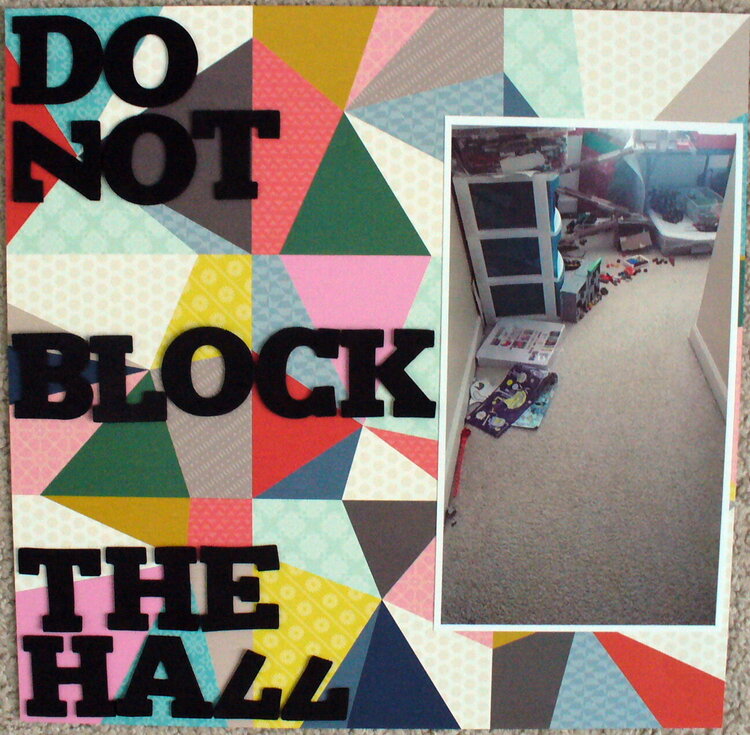 Do not block the hall