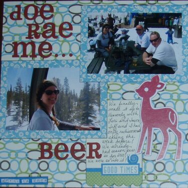 Doe, Rae, Me...Beer
