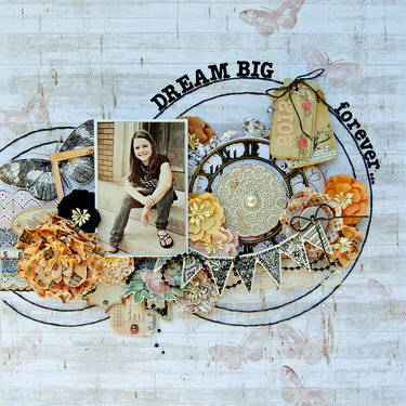 Dream Big, forever....My Creative Scrapbook