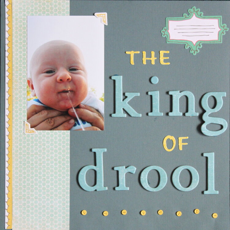 The king of drool