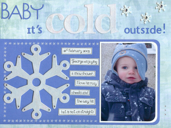 Baby it&#039;s Cold Outside!