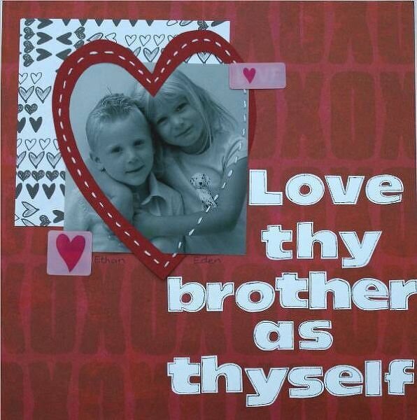 Love thy brother...