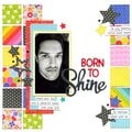 Born to Shine