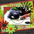 Smoky & Squirt