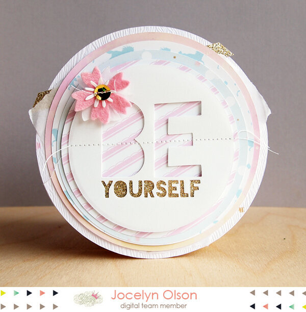 Be Yourself by Jocelyn Olson