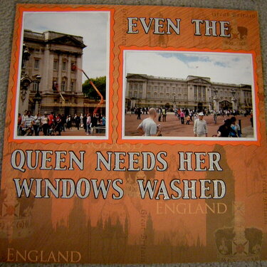 Even the Queen Needs Her Windows Washed