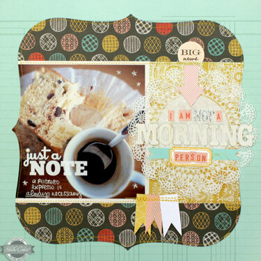 I am not a morning person {Studio Calico August kit}