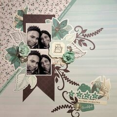 You make life beautiful