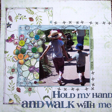 Hold My Hand and Walk With Me