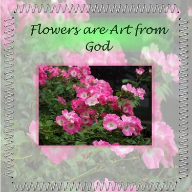 Flowers are Art from God