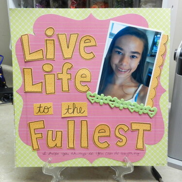 Live life to the fullest