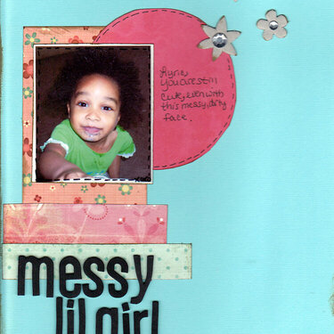 Messy Lil Girl