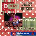 D is for Dairy Queen