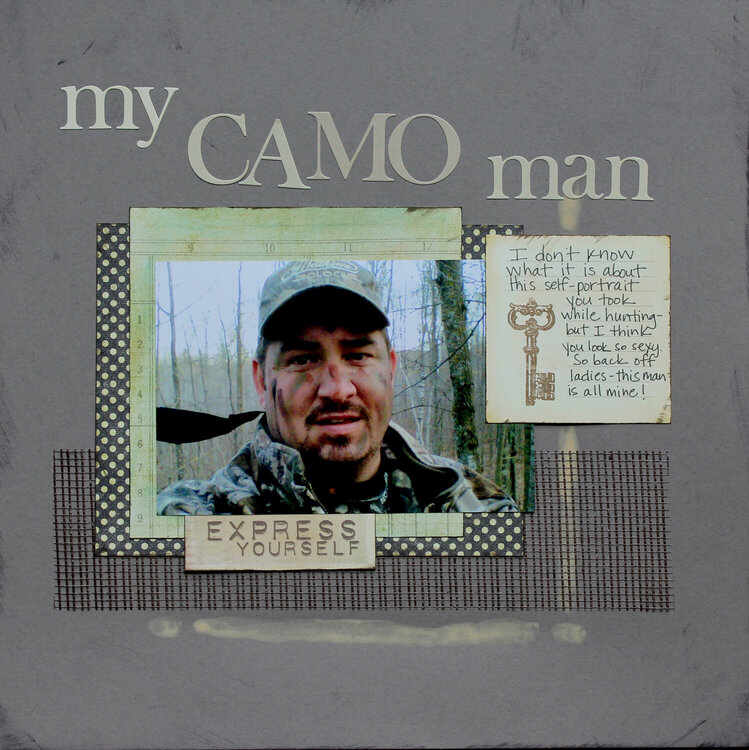 My Camo Man