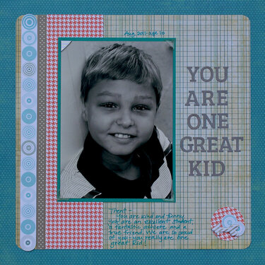 You are one great kid