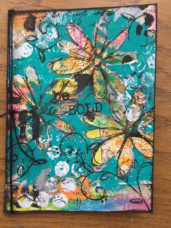 Be Bold - a mixed media card. Lots of layers of paper, paint, stencils, etc.