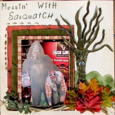 Messin&#039; With Sasquatch