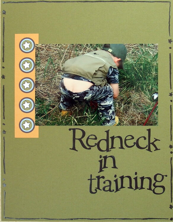 Redneck in training