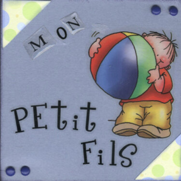 Mon Petit-Fils / My grandson