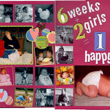 6 weeks + 2 girls = 1 happy mom