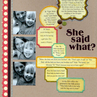She Said What?