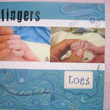 Fingers &amp; Toes
