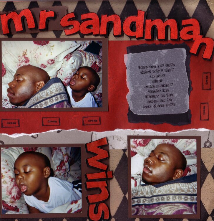 MR. SANDMAN WINS! - USE OF MULTIPLE PHOTOS