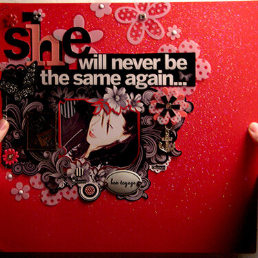 She will never {be} the same again