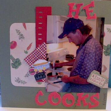 He cooks