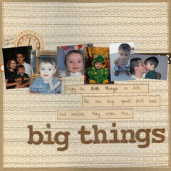 big things