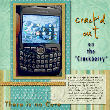 Crack&#039;d Out on the Crackberry