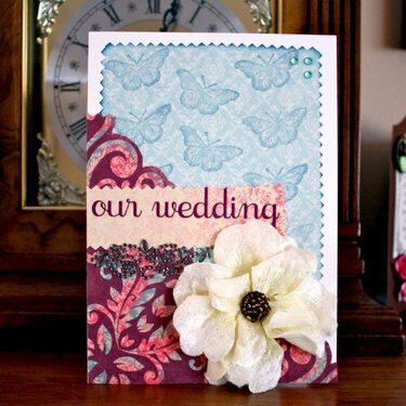 Card 17 - Our Wedding