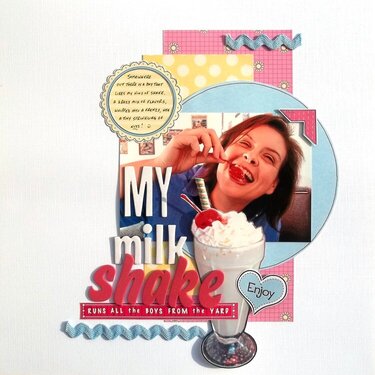 My Milkshake **Nikki Sivils**