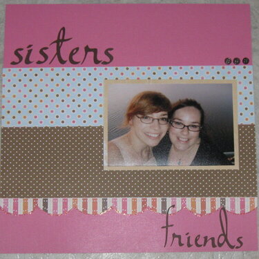 Sisters, Friends