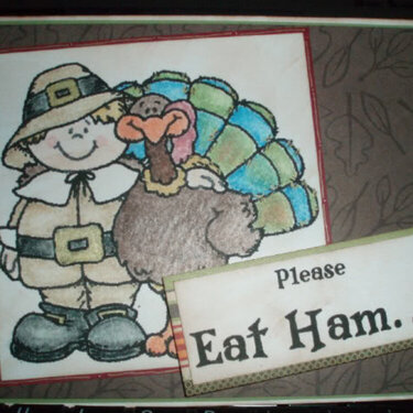 Eat Ham, Not Turkey