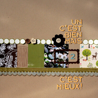 one is good but 2 is better!