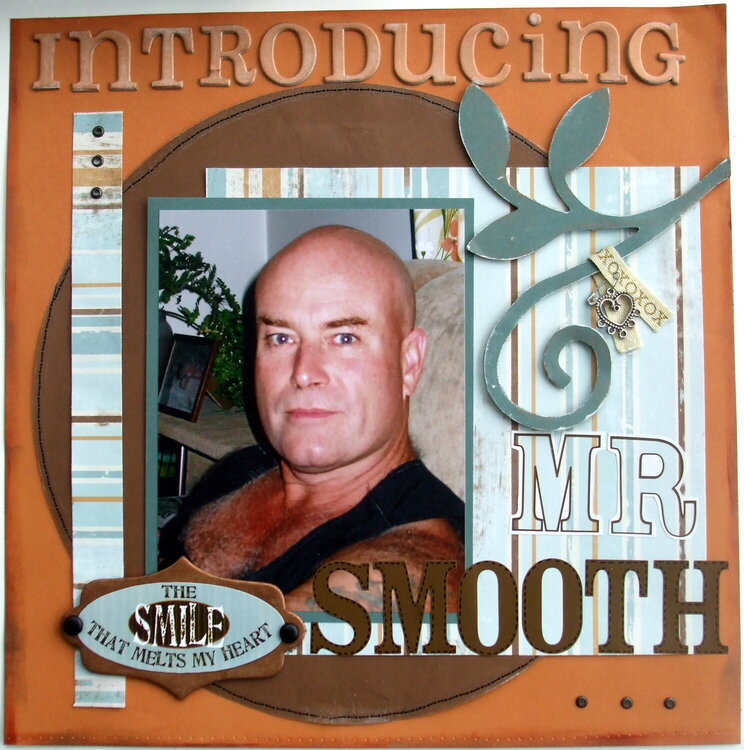 Introducing Mr Smooth