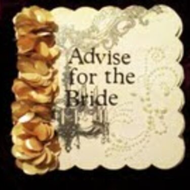 Advise for the Bride