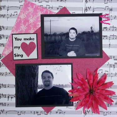 You make my heart sing