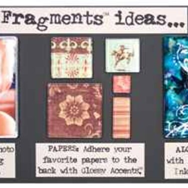 Fragments Ideas